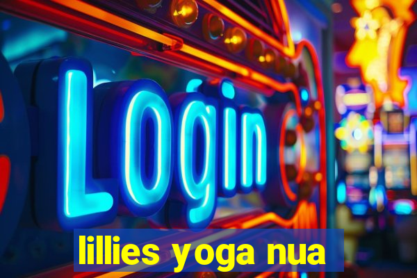 lillies yoga nua